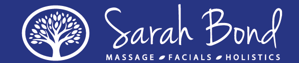 Sarah Bond — Massage · Facials · Holistics